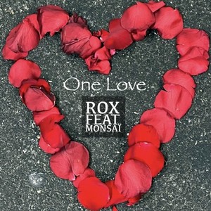 Rox - One Love