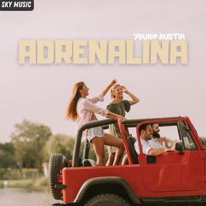 Adrenalina (Explicit)