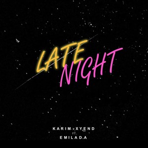 Late Night (feat. Emila D.A)