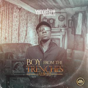 Boy From The Trenches (Explicit)