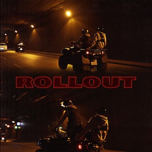 Rollout (Explicit)