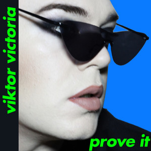 Prove It (Extended Mix)