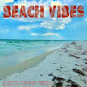 Beach Vibes (Explicit)