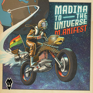 Madina to the Universe (Explicit)