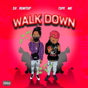 Walk Down (Explicit)