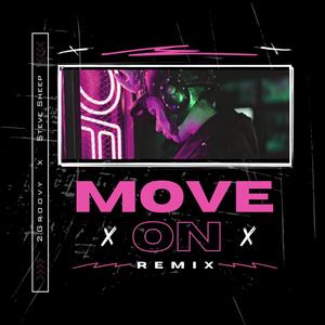 Move On (feat. Steve Sheep) [Remix]