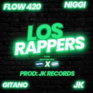 Los Rappers (feat. Niggi, JK & Gitano)