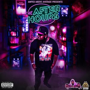 THE AFTER HOURS (Explicit)