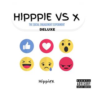 Hippie Vs X (Deluxe) [Explicit]