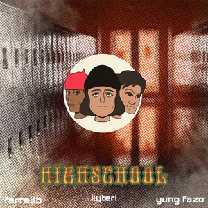 Highschool (Explicit)