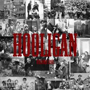 Hooligan Volume one (Explicit)