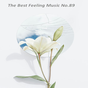 The Best Feeling Music No.89