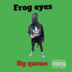 Frog Eyes (Explicit)