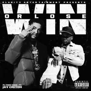 Win or Lose (feat. Jay Critch) [Explicit]