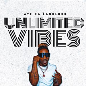 UNLIMITED VIBES (Explicit)