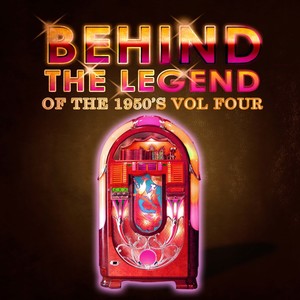 Behind The Legend Of The 50's, Vol. 4