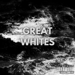 Great Whites (Explicit)