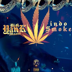 indo Smoke (Explicit)