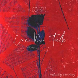 Can We Talk (Explicit)