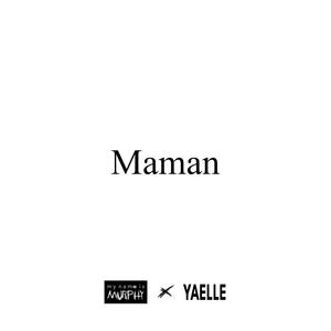 Maman (feat. mynameismurphy)