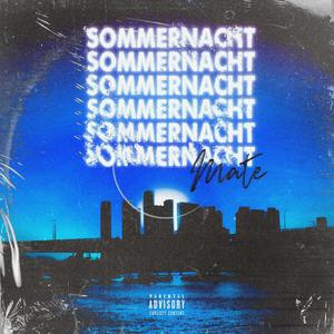 SOMMERNACHT (Explicit)