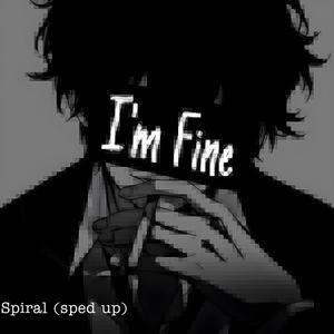 Spiral (Sped Up) (Explicit)