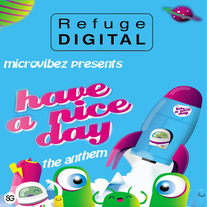 Have A Nice Day The Anthem (Extended Mix)