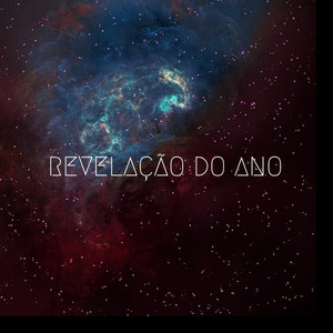 Revelação Do Ano (Explicit)