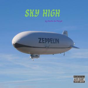 SKY HIGH (feat. iimNunu) [Explicit]