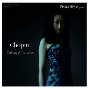 Chopin : Ballades & Nocturnes