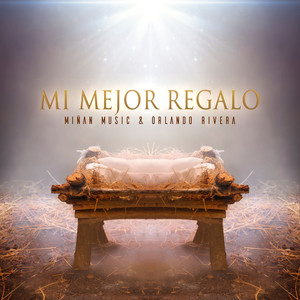 Mi Mejor Regalo