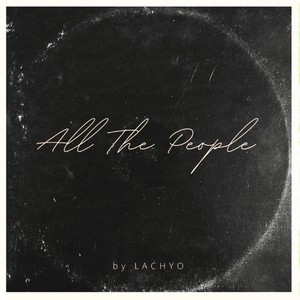 All The People (Explicit)