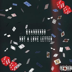 not a love letter (Explicit)