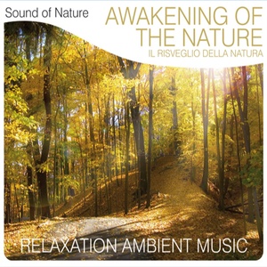 Awakening of the Nature