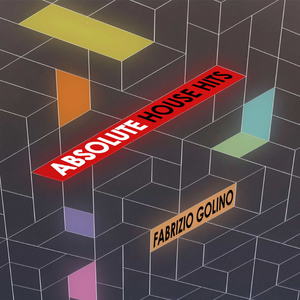 Fabrizio Golino - Absolute House Hits