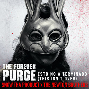 Esto No A Terminado (This Isn't Over) [from The Forever Purge] [Explicit]