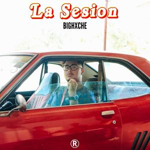 La Sesion#16(feat. Big hache) (Explicit)