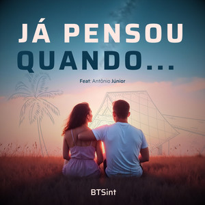 Já Pensou Quando...