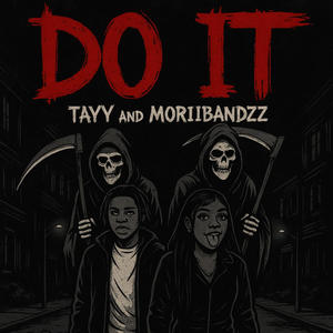 Do It (feat. MoriiBandzz) (Explicit)