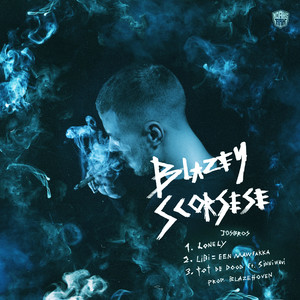 BLAZEY SCORSESE (Explicit)