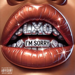 I'm Sorry (Explicit)