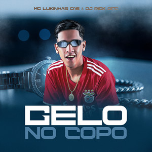 Gelo No Copo (Explicit)