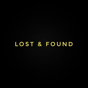 Lost & Found (Explicit)