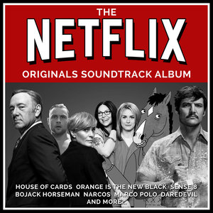 The Very Best of Netflix Original Series Vol. 1