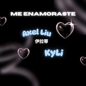 Me Enamoraste (feat. KyLi)