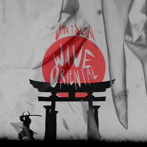 Wave Oriental (Explicit)