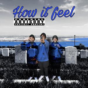 How It Feel (Explicit)