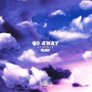 go away (feat. 808DONNIE)