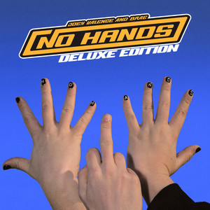 NO HANDS (Deluxe Edition) [Explicit]