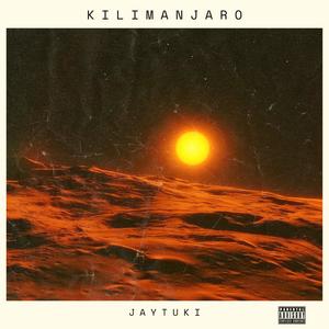 Kilimanjaro (Explicit)